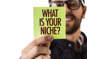 What Is Your Niche?