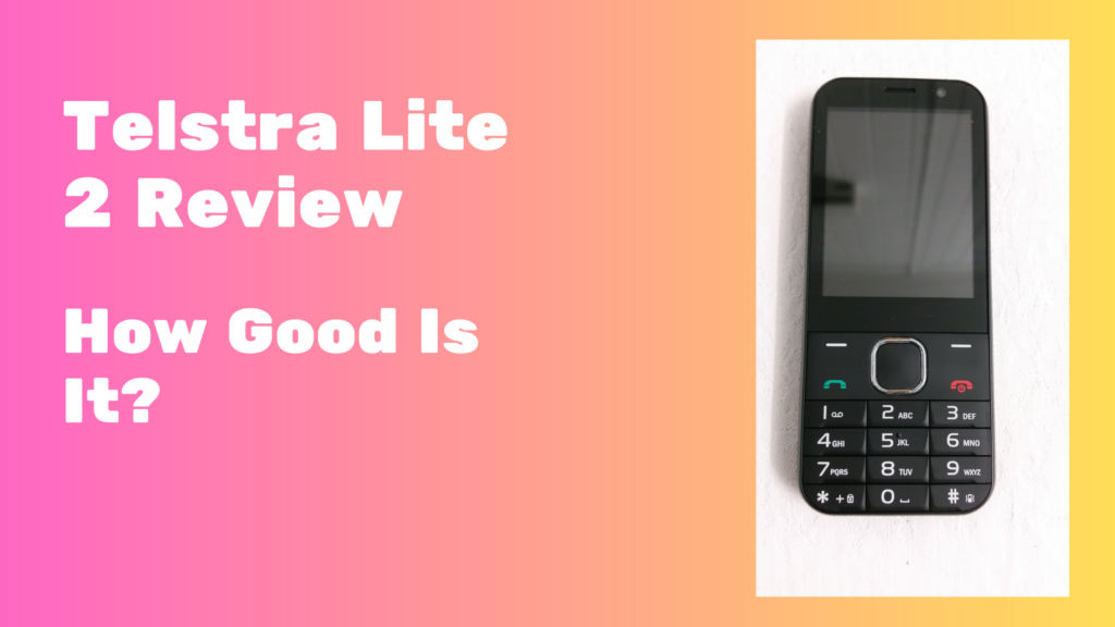 Telstra Lite 2 Review- How Good Is It?