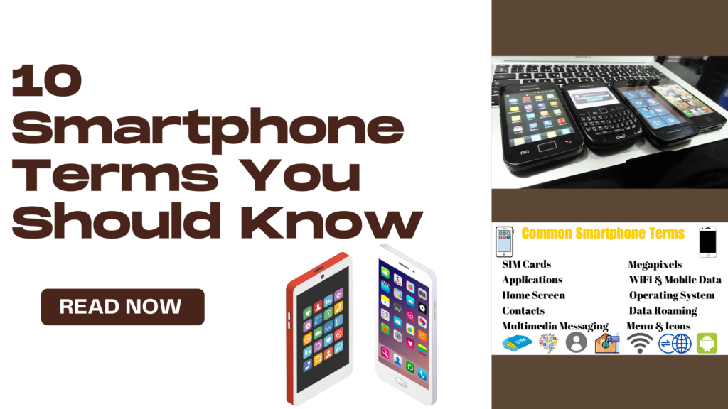 10 Smartphone Terms You Should Know